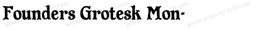 Founders Grotesk Mon字体转换